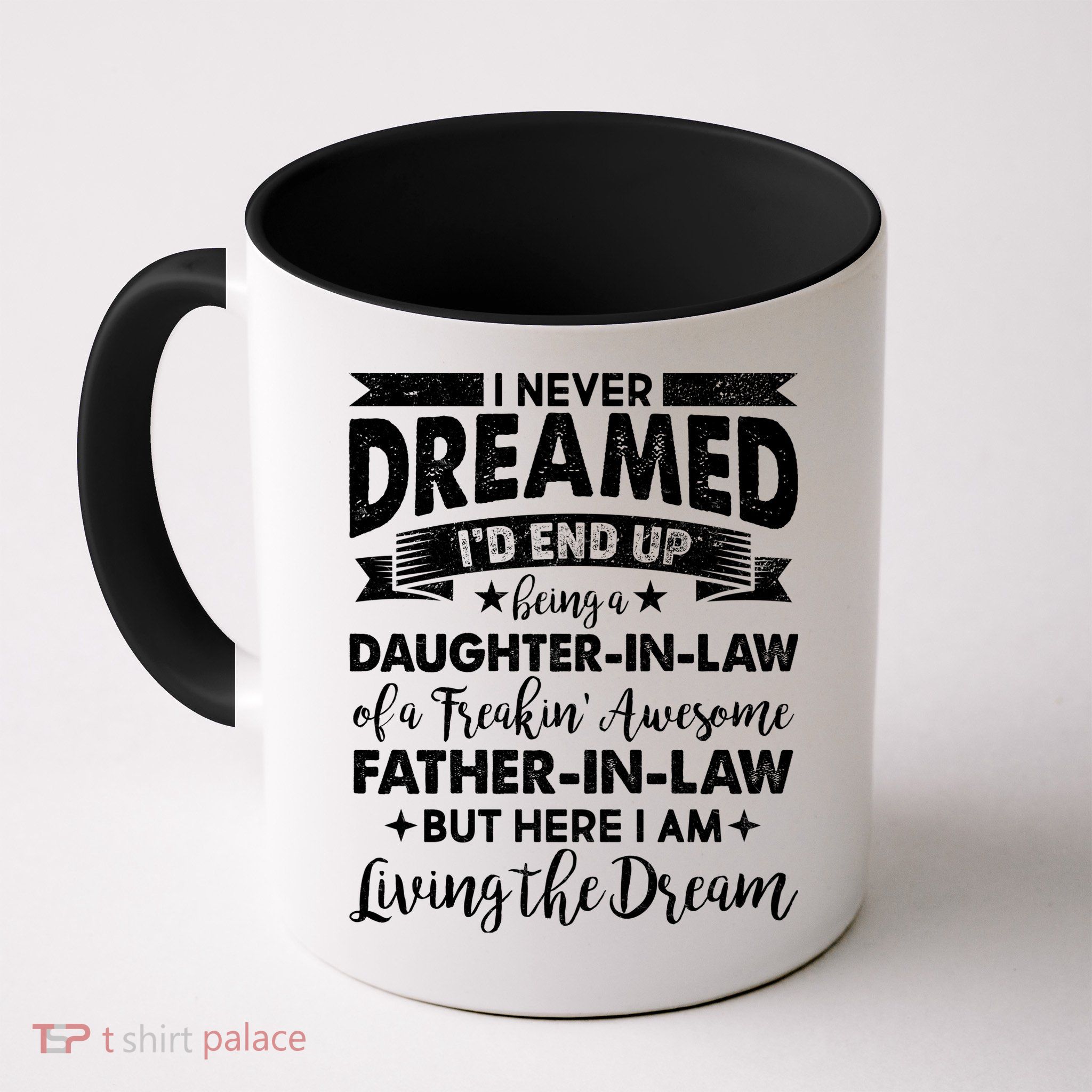 Daughter In Law Of A Freaking Awesome Father In Law Mug