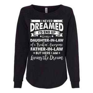 Daughter In Law Of A Freaking Awesome Father In Law Womens California Wash Sweatshirt