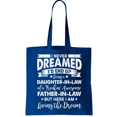 Daughter In Law Of A Freaking Awesome Father In Law Bag