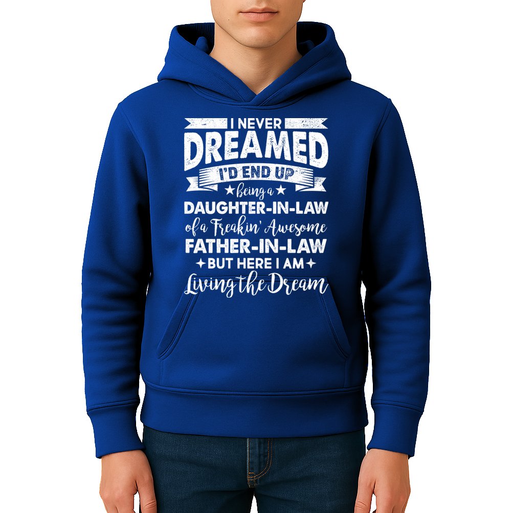 Daughter In Law Of A Freaking Awesome Father In Law Kids Hoodie