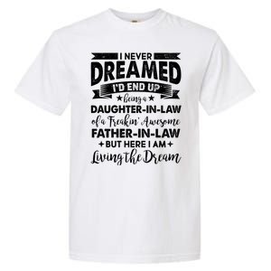 Daughter In Law Of A Freaking Awesome Father In Law Garment-Dyed Heavyweight T-Shirt