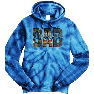 Dad I Love You Funny Fathers Day Gift Tie Dye Hoodie