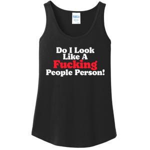 Do I Look Like A Fucking People Person Ladies Essential Tank