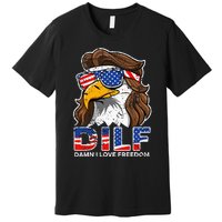 Damn I Love Freedom Eagle Funny Premium T-Shirt