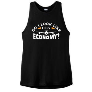 Do I Look Like I Fly Economy Pilot Aviation Aviator Ladies PosiCharge Tri-Blend Wicking Tank