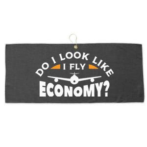 Do I Look Like I Fly Economy Pilot Aviation Aviator Large Microfiber Waffle Golf Towel