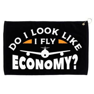 Do I Look Like I Fly Economy Pilot Aviation Aviator Grommeted Golf Towel