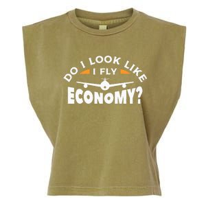 Do I Look Like I Fly Economy Pilot Aviation Aviator Garment-Dyed Women's Muscle Tee