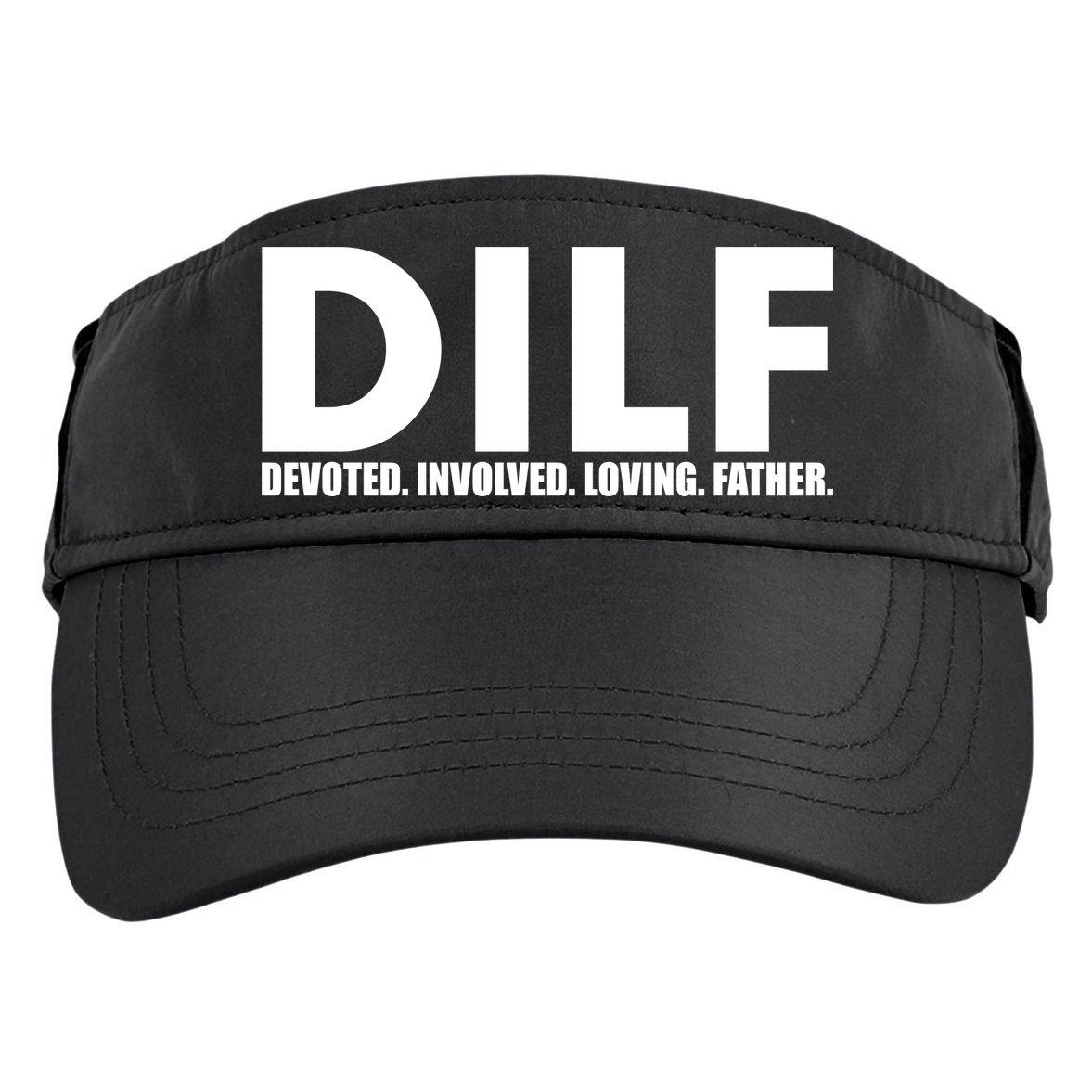 DILF Devoted Involved Loving Father Adult Drive Performance Visor