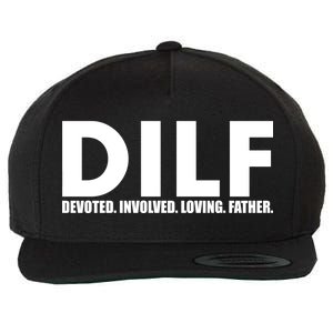 DILF Devoted Involved Loving Father Wool Snapback Cap