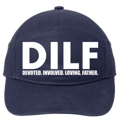 DILF Devoted Involved Loving Father 7-Panel Snapback Hat