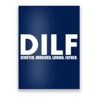 DILF Devoted Involved Loving Father Poster