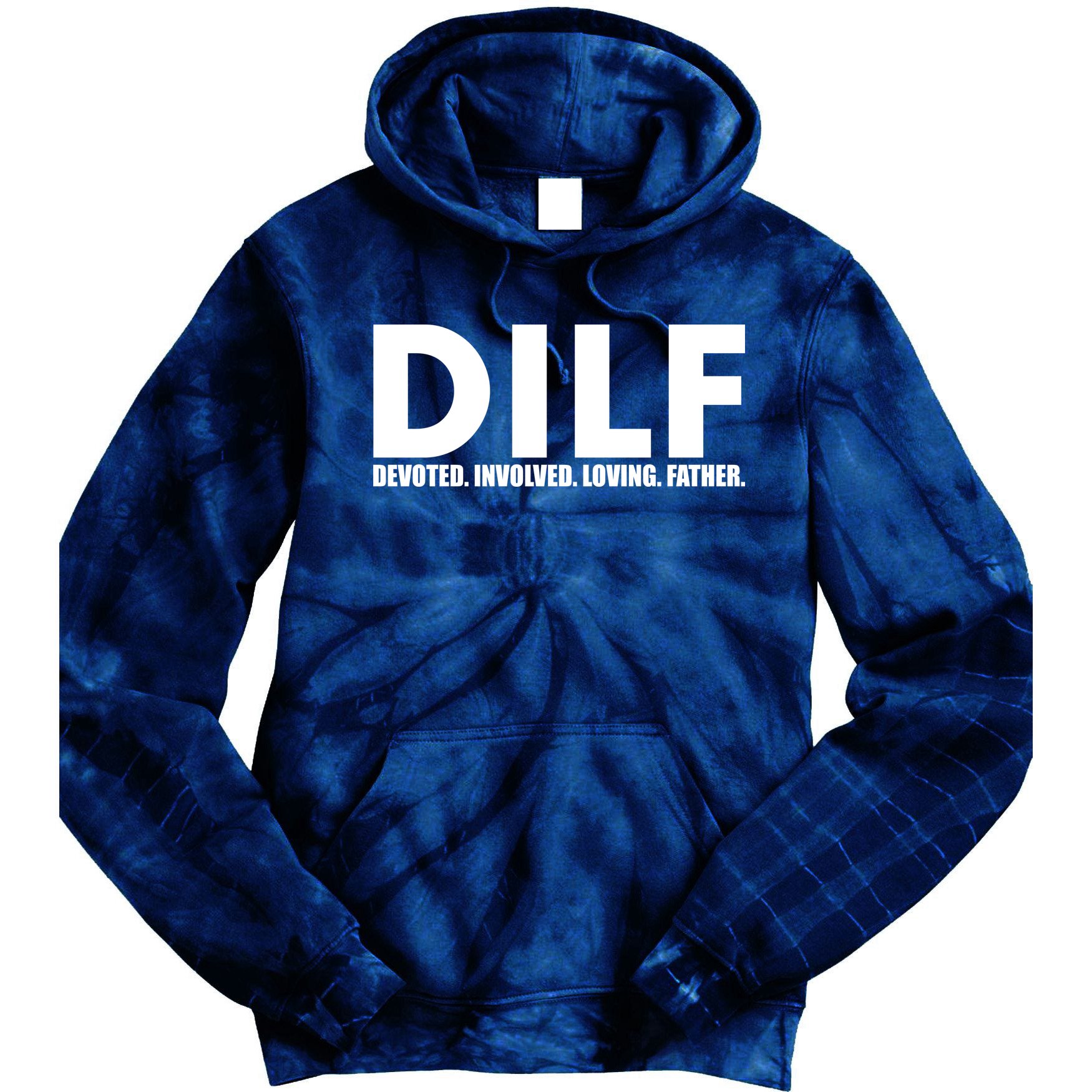 DILF Devoted Involved Loving Father Tie Dye Hoodie