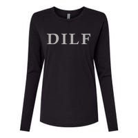 DILF Funny Dad Humor Womens Cotton Relaxed Long Sleeve T-Shirt