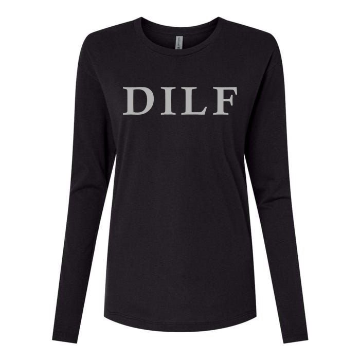 DILF Funny Dad Humor Womens Cotton Relaxed Long Sleeve T-Shirt