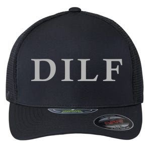 DILF Funny Dad Humor Flexfit Unipanel Trucker Cap