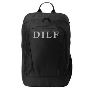 DILF Funny Dad Humor City Backpack