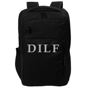 DILF Funny Dad Humor Impact Tech Backpack