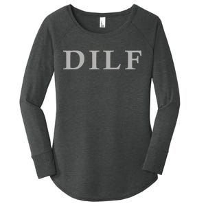 DILF Funny Dad Humor Women's Perfect Tri Tunic Long Sleeve Shirt