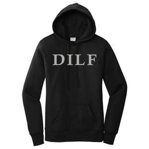 DILF Funny Dad Humor Women's Pullover Hoodie