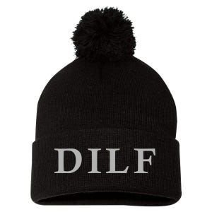 DILF Funny Dad Humor Pom Pom 12in Knit Beanie