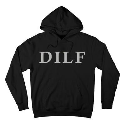 DILF Funny Dad Humor Tall Hoodie