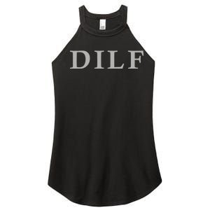 DILF Funny Dad Humor Women's Perfect Tri Rocker Tank