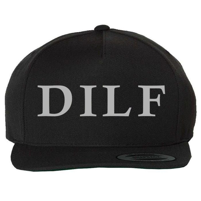 DILF Funny Dad Humor Wool Snapback Cap