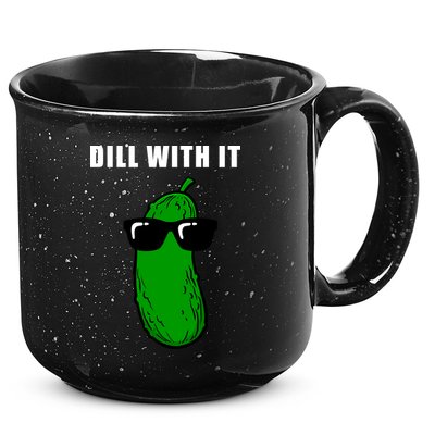 Dill With It 15oz Campfire Ceramic Mug