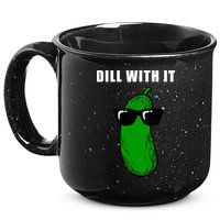 Dill With It 15oz Campfire Ceramic Mug