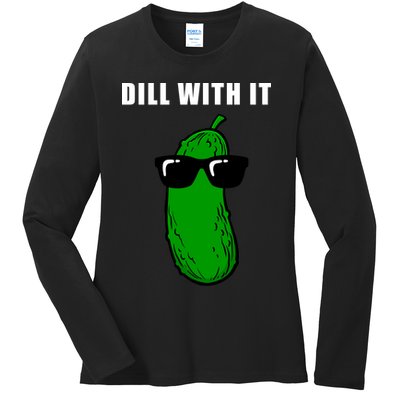 Dill With It Ladies Long Sleeve Shirt