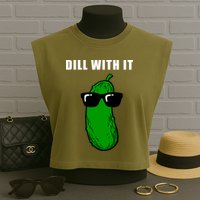 Dill With It Garment-Dyed Women's Muscle Tee