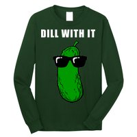 Dill With It Long Sleeve Shirt