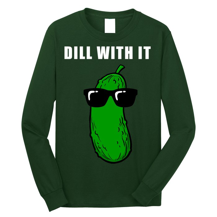 Dill With It Long Sleeve Shirt