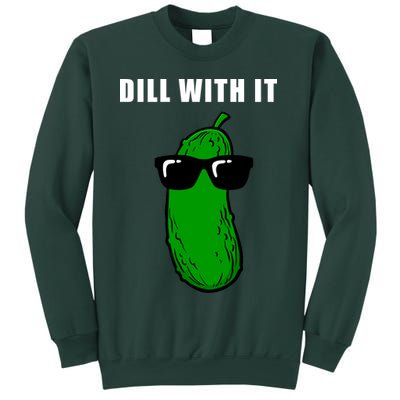 Dill With It Sweatshirt