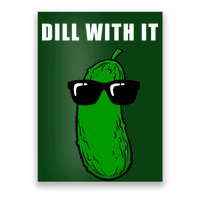 Dill With It Poster