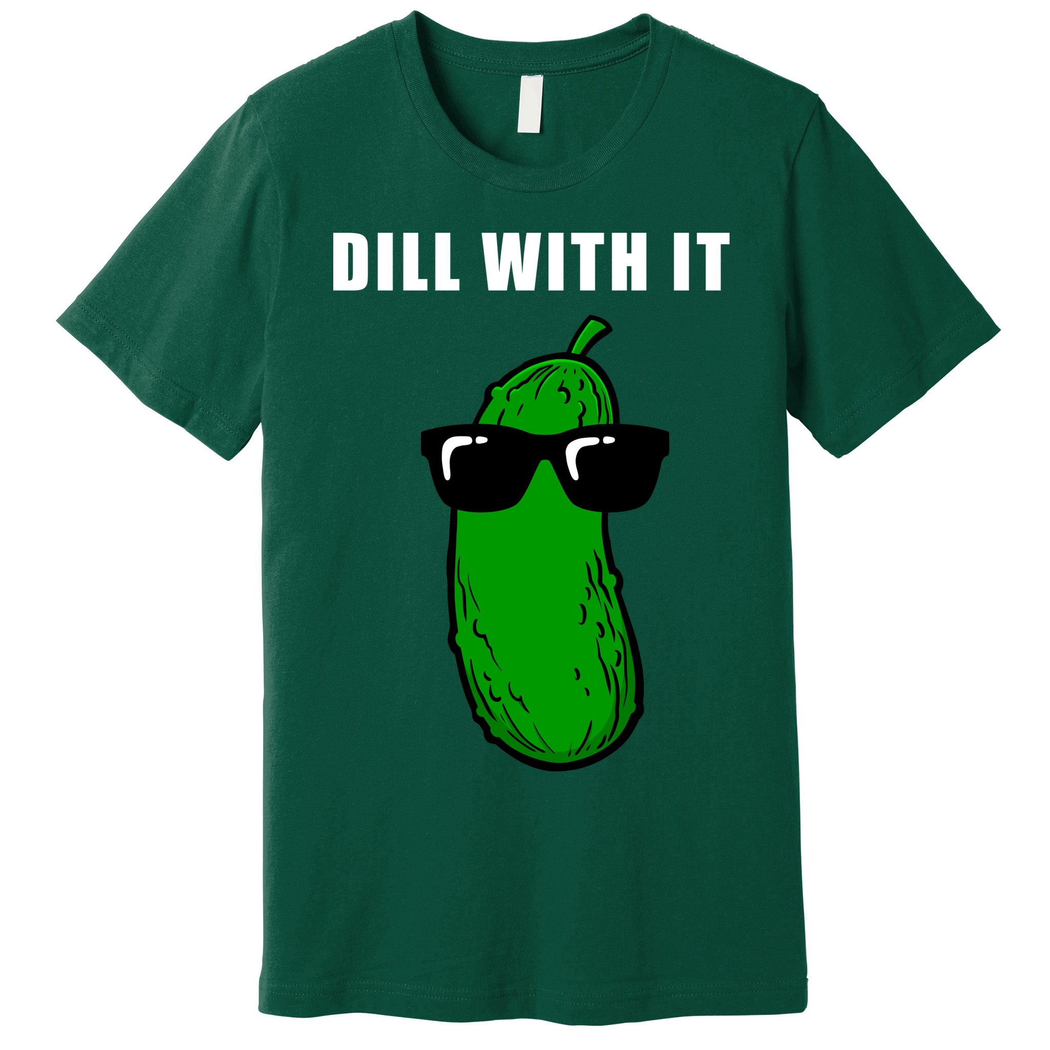 Dill With It Premium T-Shirt
