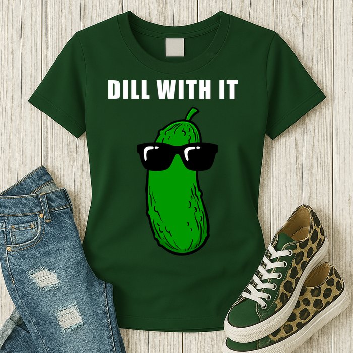 Dill With It Womens T-Shirt