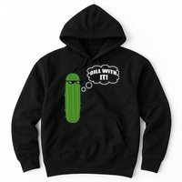 Dill With It Pickle Hoodie