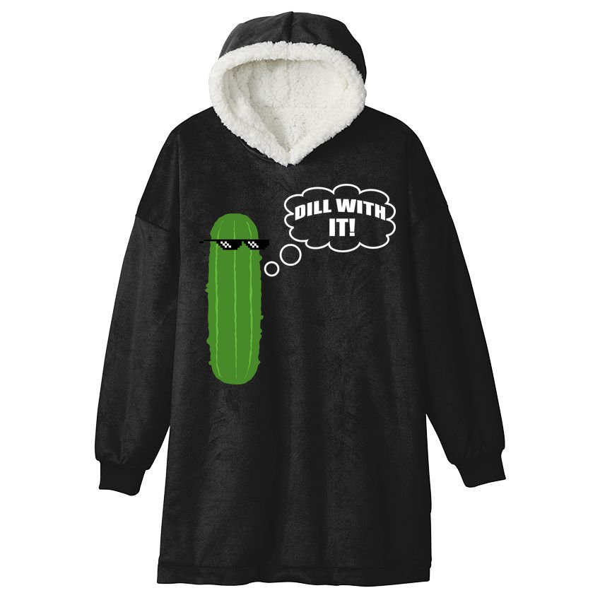 Dill With It Pickle Hooded Wearable Blanket
