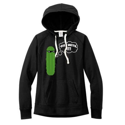 Dill With It Pickle Women's Fleece Hoodie