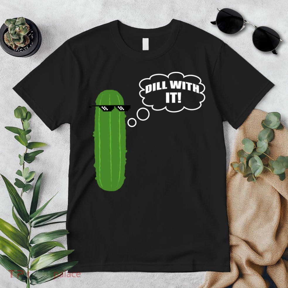 Dill With It Pickle Premium T-Shirt