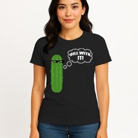 Dill With It Pickle Womens T-Shirt