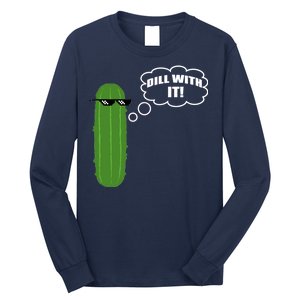 Dill With It Pickle Long Sleeve Shirt