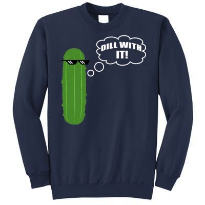 Dill With It Pickle Sweatshirt