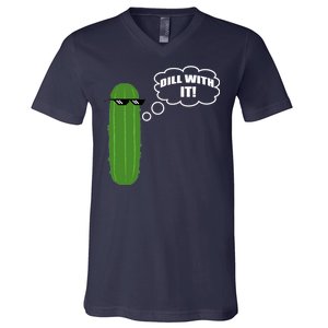 Dill With It Pickle V-Neck T-Shirt