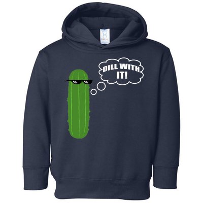 Dill With It Pickle Toddler Hoodie