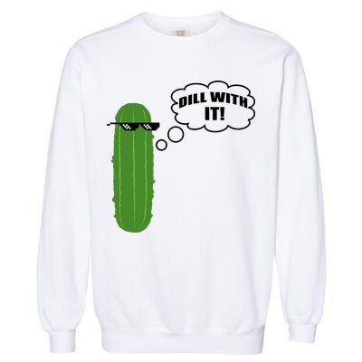 Dill With It Pickle Garment-Dyed Sweatshirt