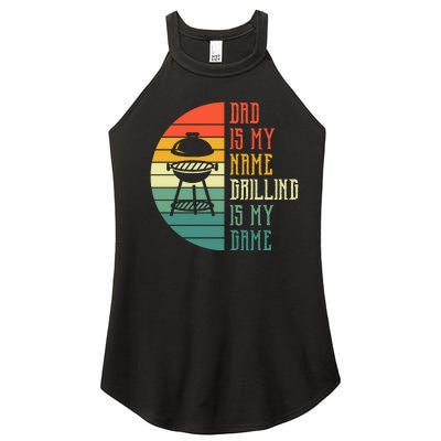 Dad Is My Name Grilling Is My Game Sport Fathers Day Women's Perfect Tri Rocker Tank