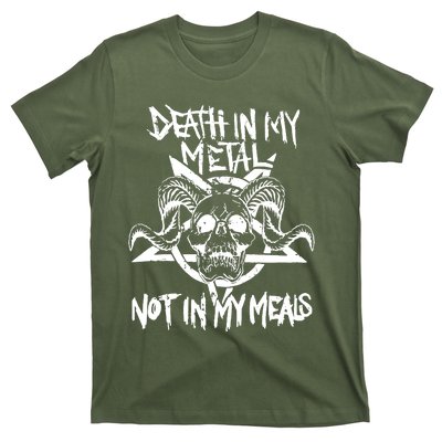 Death In My Metal Not In My Meals T-Shirt